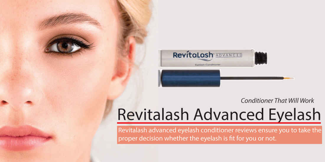 revitalash advanced eyelash conditioner